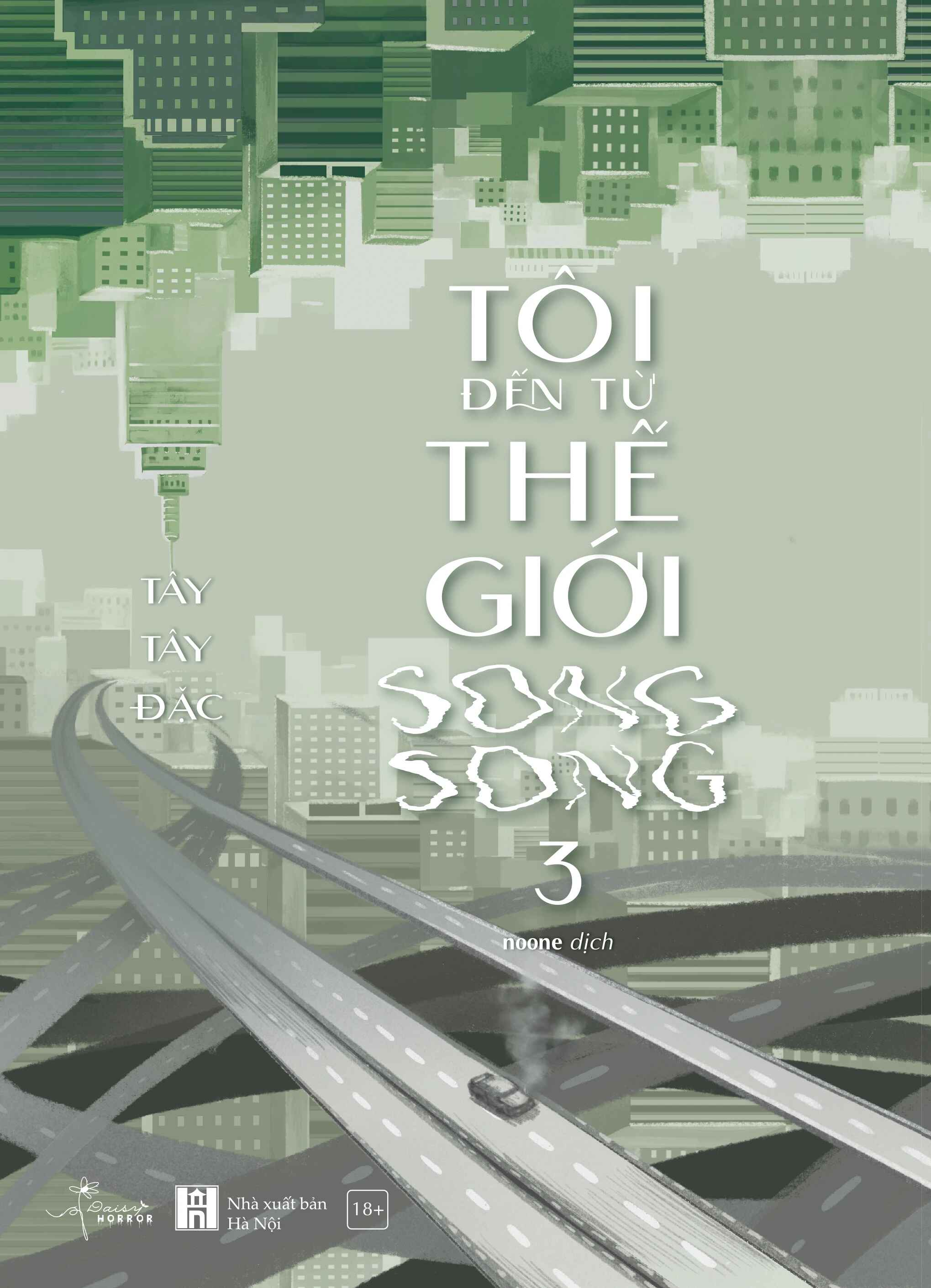 Tôi đến từ thế giới song song - Tập 3 - 