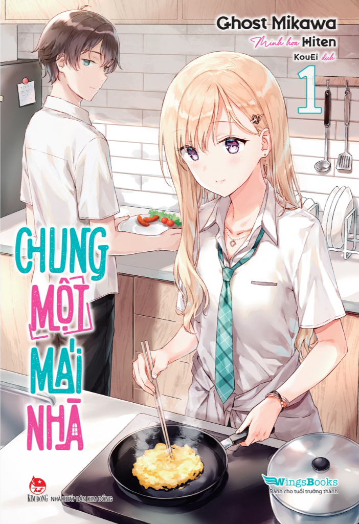 Chung một mái nhà - Tập 1 - 